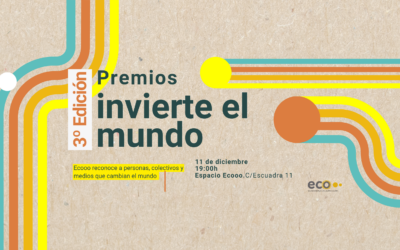 III Edición Premios Ecooo / Invierte el Mundo