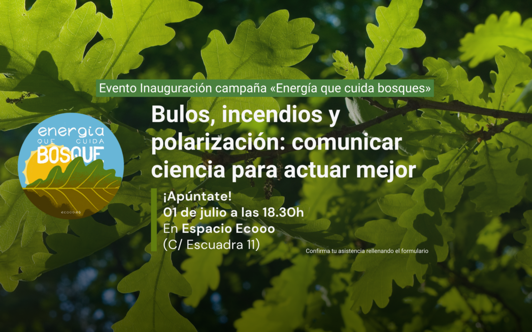 Bulos, incendios y polarización: comunicar ciencia para actuar mejor
